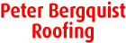 Peter Bergquist Roofing